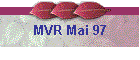 MVR Mai 97